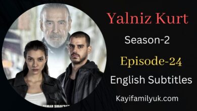 Yalniz Kurt Episode 24 English Subtitle