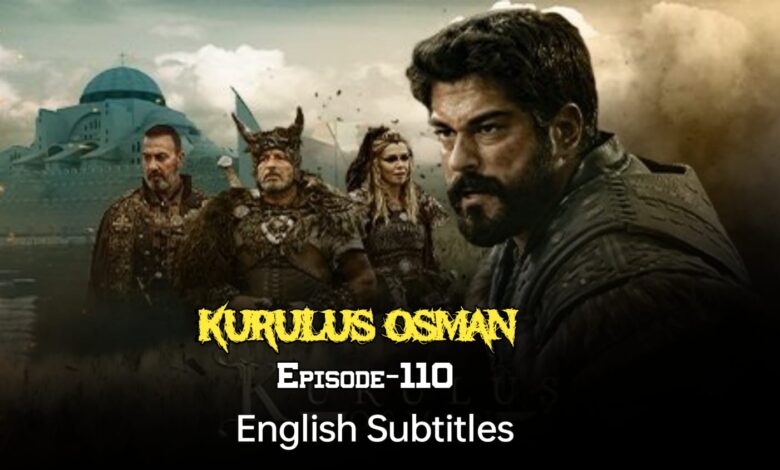 Kurulus Osman Episode 110 With English Subtitles