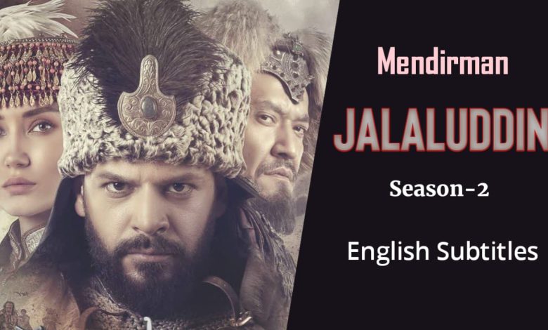 Mendirman Jalaluddin Season 2 English Subtitles