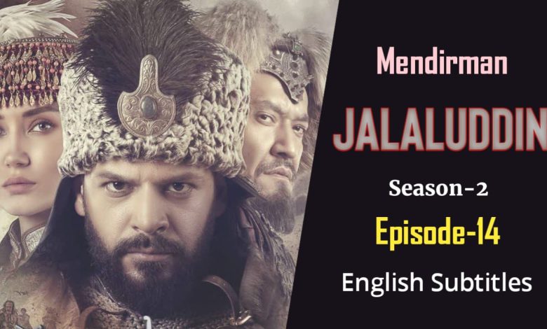 Watch Mendirman Jalaluddin Season 2 Episode 14 English Subtitles
