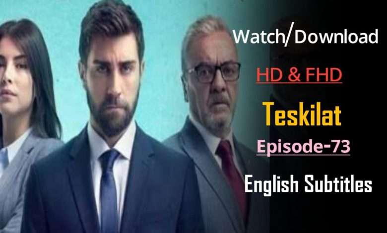 Teskilat Episode 73 With English Subtitles