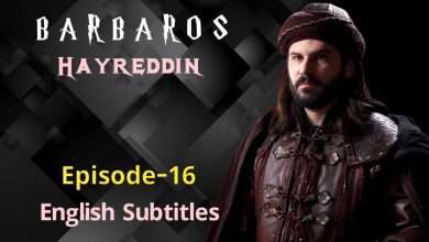 Barbaros Hayreddin Episode 16 English Subtitles