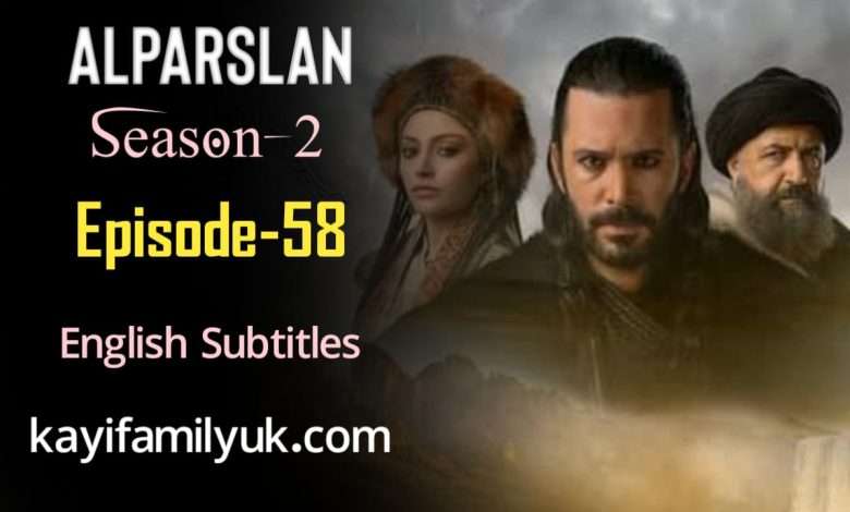 Alparslan Buyuk Selcuklu Episode 58 English Subtitles