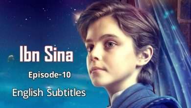 Ibn Sina Episode 10 English Subtitles