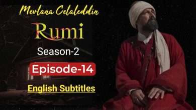 Kayifamily Mavlana Celaleddin Rumi Season 2 Episode 14 in English