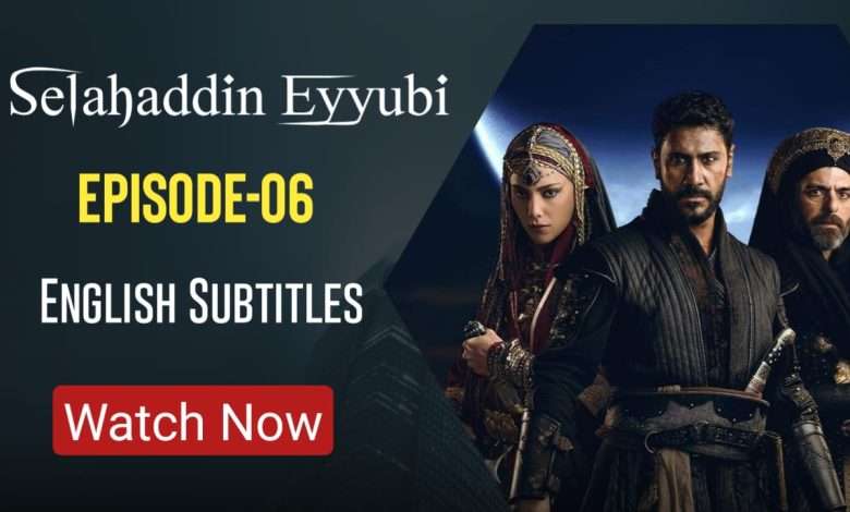 Kayifamily UK SHOW Selahaddin Eyyubi Episode 6 IN ENGLISH