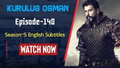 Watch Kurulus Osman Bolum 140 With English