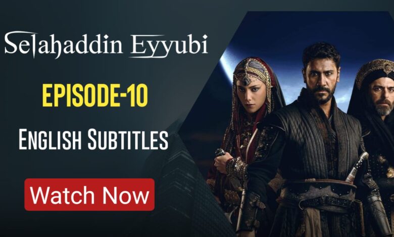 Watch Selahaddin Eyyubi Season 1 Episode 10 ENGLISH SUBTITLES
