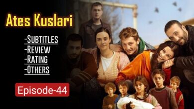 Ates Kuslari Season 2 Episode 44 English Subtitles