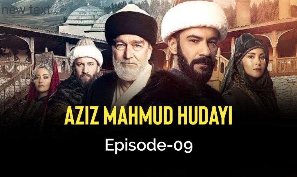Aziz Mahmud Hudayi Episode 9 English Subtitles