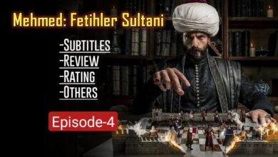 Mehmed Fetihler Sultani Episode 4 English Subtitles