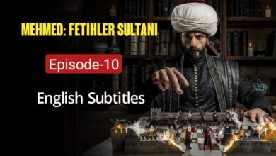 Mehmed Fetihler Sultani Episode 10 English Subtitles
