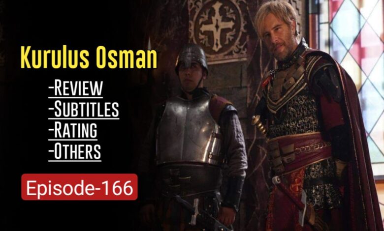 Kurulus Osman Episode 166 English Subtitles