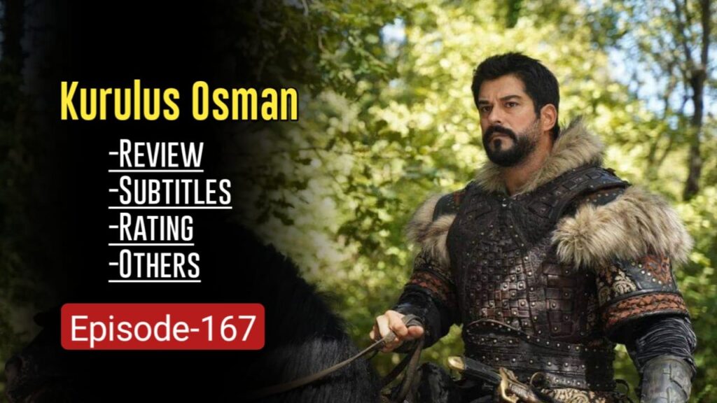 Kurulus Osman Episode 167 English Subtitles